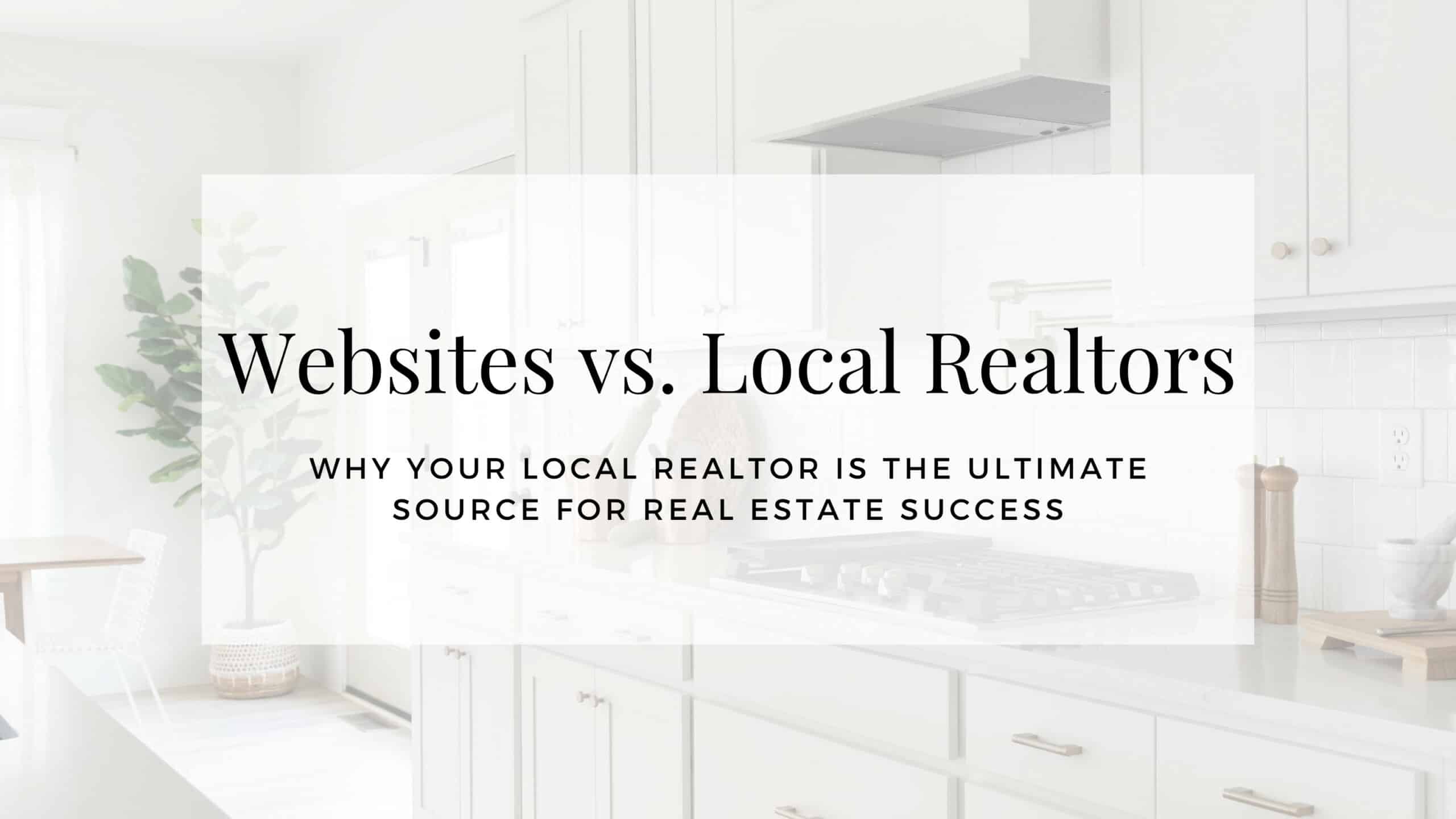 Websites vs. Local Realtors