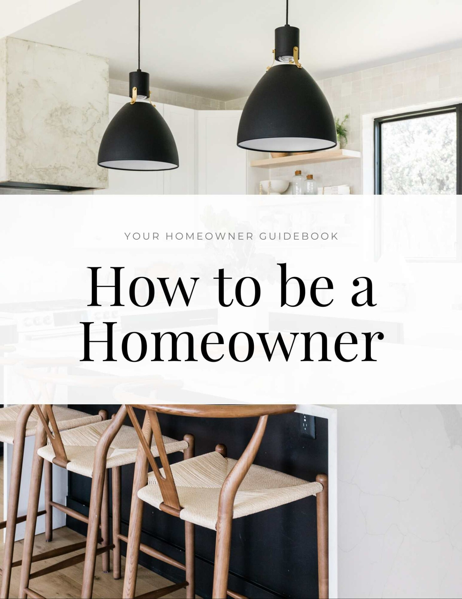 How to be a Homeowner Guide